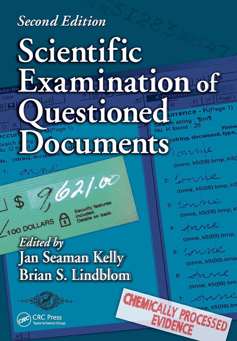 Jan Seaman Kelly, Brian S. Lindblom - Scientific Examination of Questioned Documents, E-bok