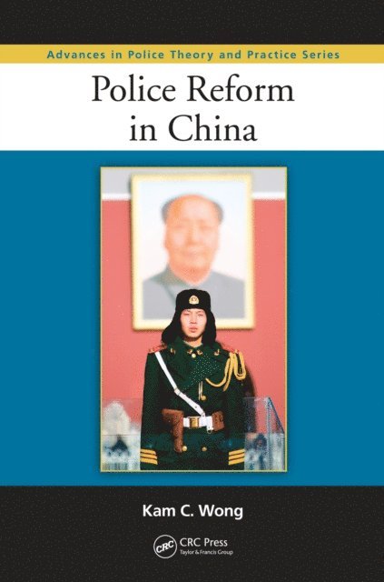 Kam C. Wong - Police Reform in China, E-bok