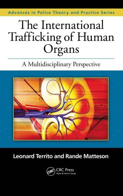 Rande Matteson, Leonard Territo - International Trafficking of Human Organs, E-bok