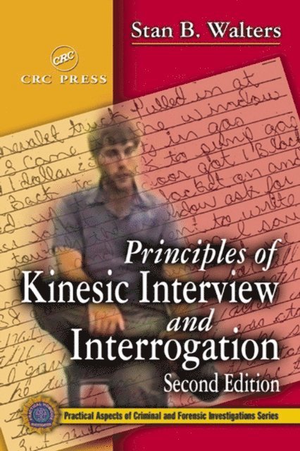 Stan B. Walters - Principles of Kinesic Interview and Interrogation, E-bok