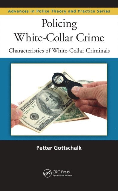 Petter Gottschalk - Policing White-Collar Crime, E-bok