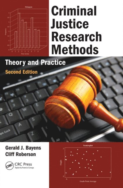 Gerald J. Bayens - Criminal Justice Research Methods, E-bok