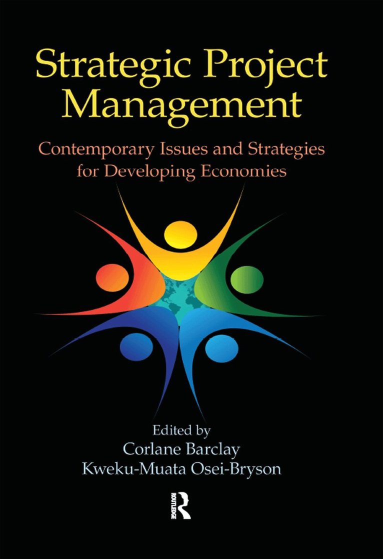 Corlane Barclay, Kweku-Muata Osei-Bryson - Strategic Project Management, E-bok