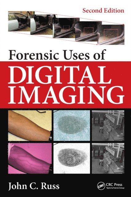 John C. Russ - Forensic Uses of Digital Imaging, E-bok