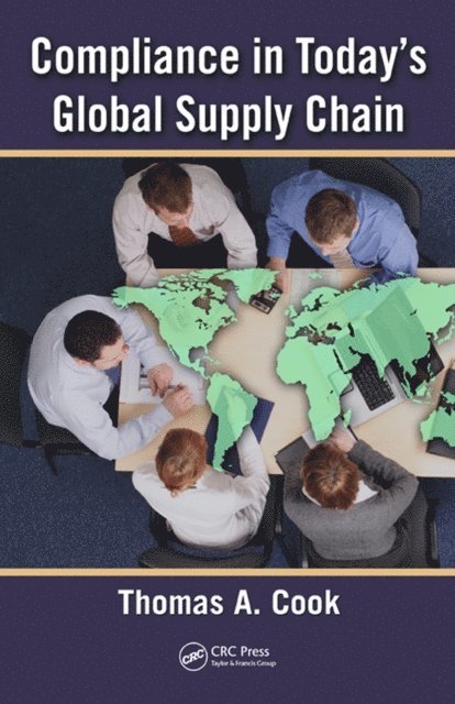 Thomas A. Cook - Compliance in Today's Global Supply Chain, E-bok