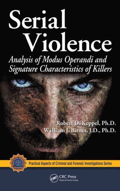William J. Birnes, Robert D. Keppel - Serial Violence, E-bok
