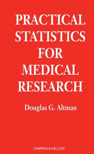 Douglas G. Altman - Practical Statistics for Medical Research, E-bok