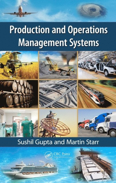 Martin Starr, Sushil Gupta - Production and Operations Management Systems, E-bok