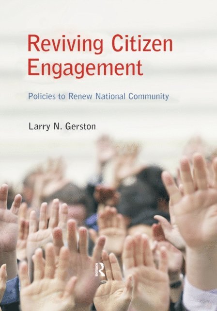 Larry N. Gerston - Reviving Citizen Engagement, E-bok