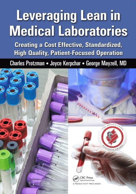 George Mayzell, Joyce Kerpchar, Charles Protzman - Leveraging Lean in Medical Laboratories, E-bok