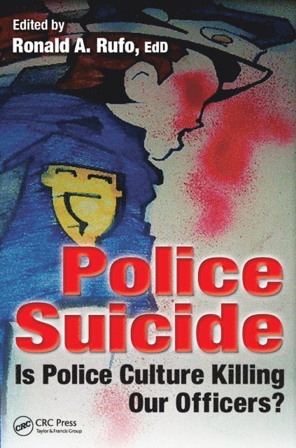 Ronald A. Rufo - Police Suicide, E-bok. Tillgänglighet: Lägg i varukorg
