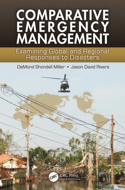 Jason David Rivera, DeMond Shondell Miller - Comparative Emergency Management, E-bok