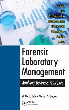 W. Mark Dale, Wendy S. Becker - Forensic Laboratory Management, E-bok. Tillgänglighet: Lägg i varukorg