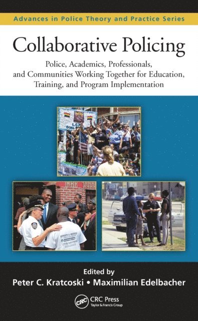 Maximilian Edelbacher, Peter C. Kratcoski - Collaborative Policing, E-bok