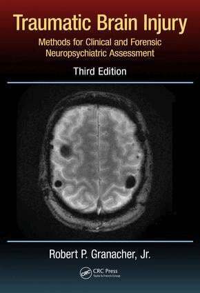 Robert P. Granacher Jr., Daryl B. Lund - Traumatic Brain Injury, E-bok