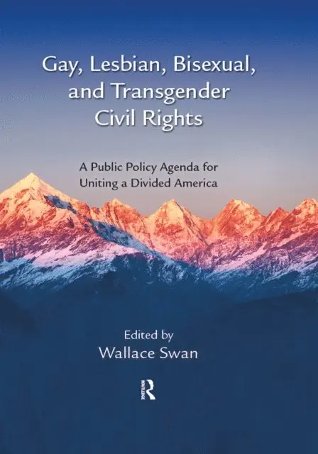 Wallace Swan - Gay, Lesbian, Bisexual, and Transgender Civil Rights, E-bok. Tillgänglighet: Lägg i varukorg