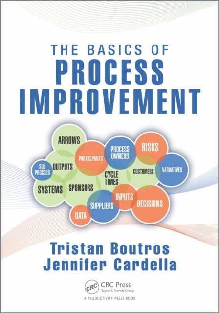Jennifer Cardella, Tristan Boutros - Basics of Process Improvement, E-bok. Tillgänglighet: Lägg i varukorg