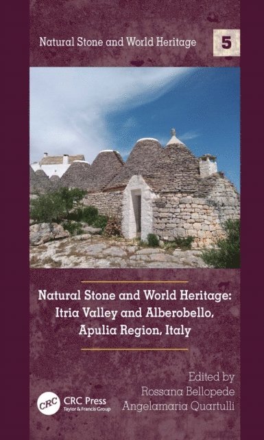 Angelamaria Quartulli, Rossana Bellopede - Natural Stone and World Heritage, E-bok