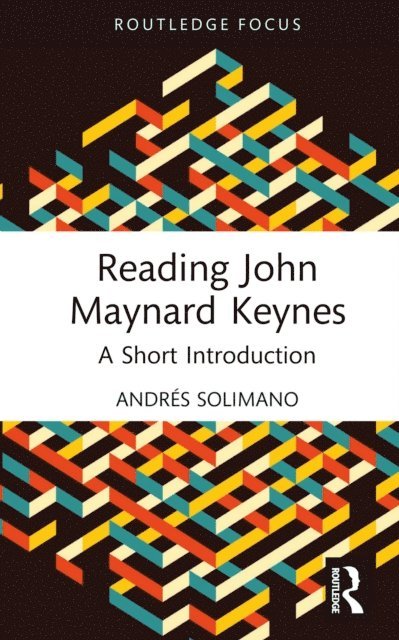 Andres Solimano - Reading John Maynard Keynes, E-bok