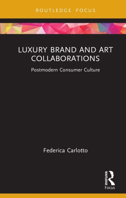 Federica Carlotto - Luxury Brand and Art Collaborations, E-bok