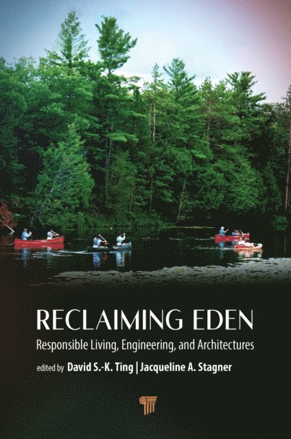 Jacqueline A. Stagner, David S.-K. Ting - Reclaiming Eden, E-bok