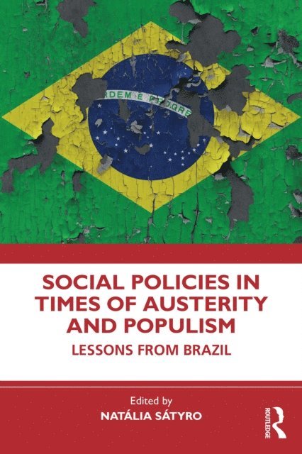 Natalia Satyro - Social Policies in Times of Austerity and Populism, E-bok