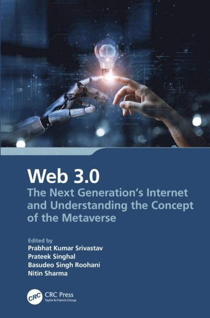 Nitin Sharma, Basudeo Singh Roohani, Prateek Singhal, Prabhat Kumar Srivastav - Web 3.0, E-bok