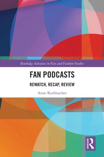 Anne Korfmacher - Fan Podcasts, E-bok. Tillgänglighet: Lägg i varukorg