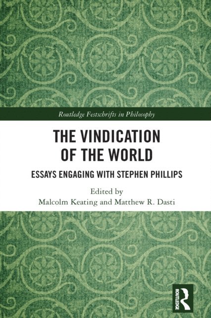 Matthew R. Dasti, Malcolm Keating - Vindication of the World, E-bok