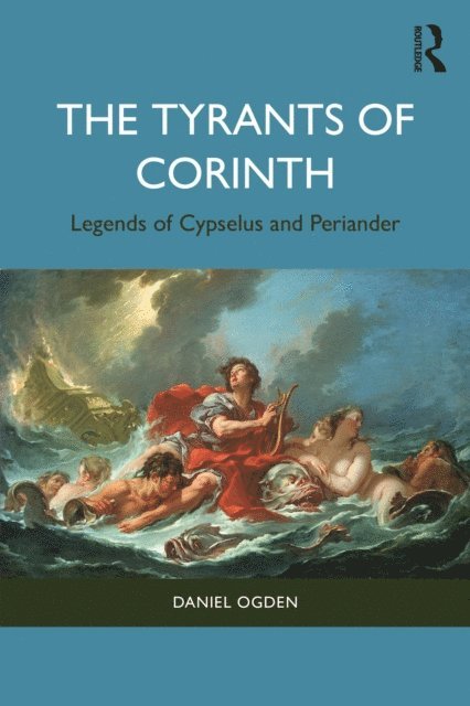 Daniel Ogden - Tyrants of Corinth, E-bok