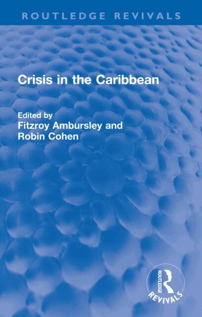 Robin Cohen, Fitzroy Ambursley - Crisis in the Caribbean, E-bok