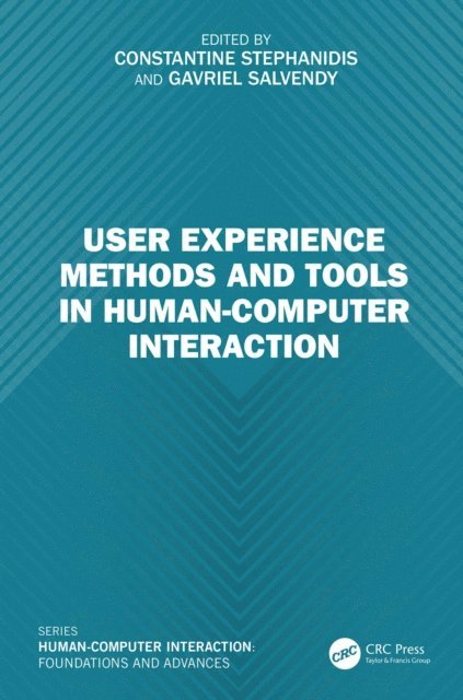 Gavriel Salvendy, Constantine Stephanidis - User Experience Methods and Tools in Human-Computer Interaction, E-bok