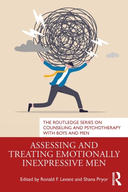 Shana Pryor, Ronald F. Levant - Assessing and Treating Emotionally Inexpressive Men, E-bok