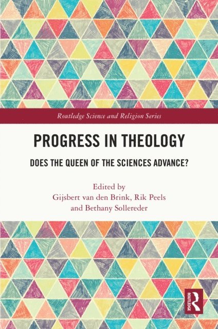 Bethany Sollereder, Rik Peels, Gijsbert van den Brink - Progress in Theology, E-bok
