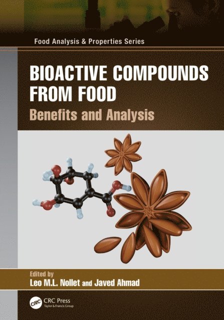Javed Ahmad, Leo M.L. Nollet - Bioactive Compounds from Food, E-bok