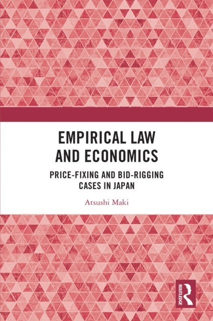 Atsushi Maki - Empirical Law and Economics, E-bok. Tillgänglighet: Lägg i varukorg