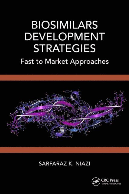Sarfaraz K. Niazi - Biosimilars Development Strategies, E-bok