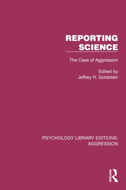 Jeffrey H. Goldstein - Reporting Science, E-bok