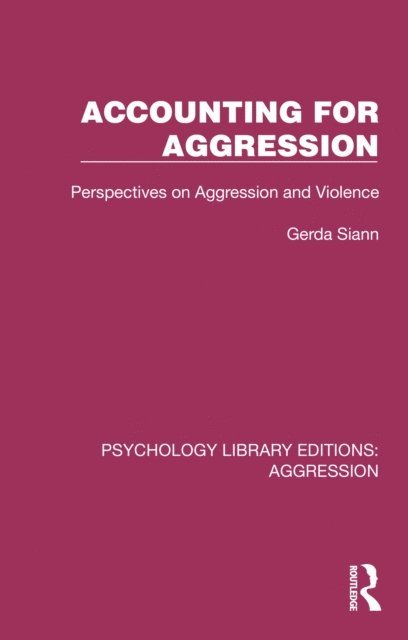 Gerda Siann - Accounting for Aggression, E-bok