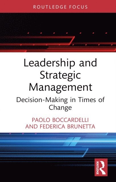 Federica Brunetta, Paolo Boccardelli - Leadership and Strategic Management, E-bok