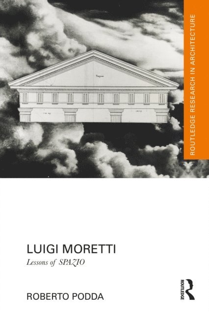 Roberto Podda - Luigi Moretti, E-bok