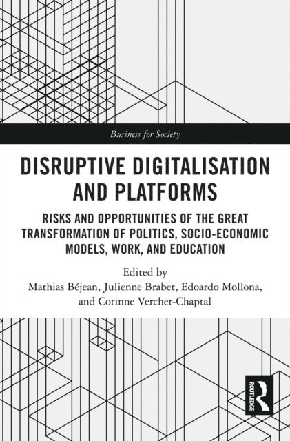 Corinne Vercher-Chaptal, Edoardo Mollona, Julienne Brabet, Mathias Bejean - Disruptive Digitalisation and Platforms, E-bok