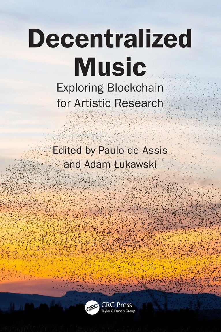 Paulo de Assis, Adam Łukawski - Decentralized Music, E-bok
