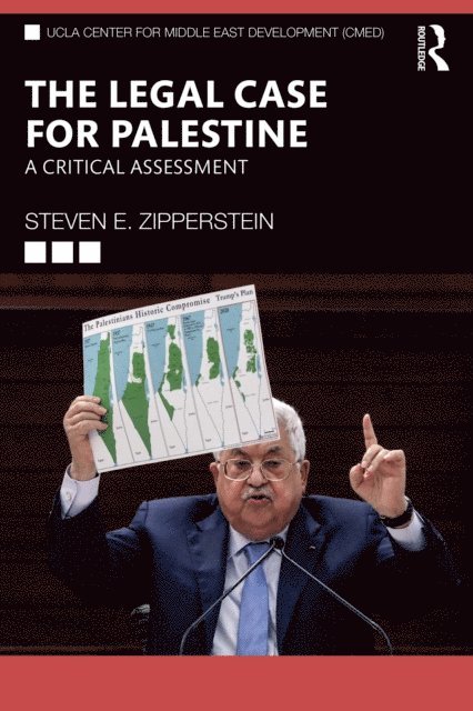 Steven E. Zipperstein - Legal Case for Palestine, E-bok