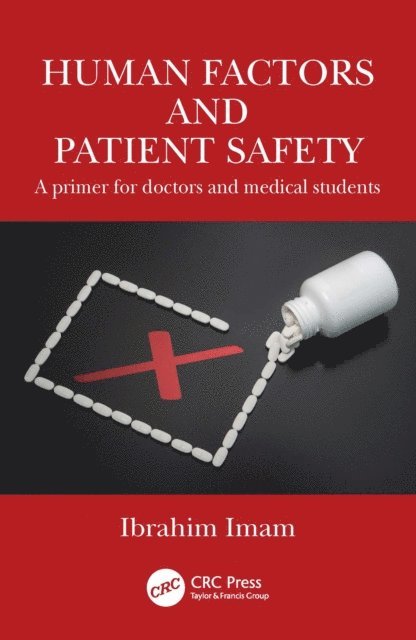 Ibrahim Imam - Human Factors and Patient Safety, E-bok. Tillgänglighet: Lägg i varukorg