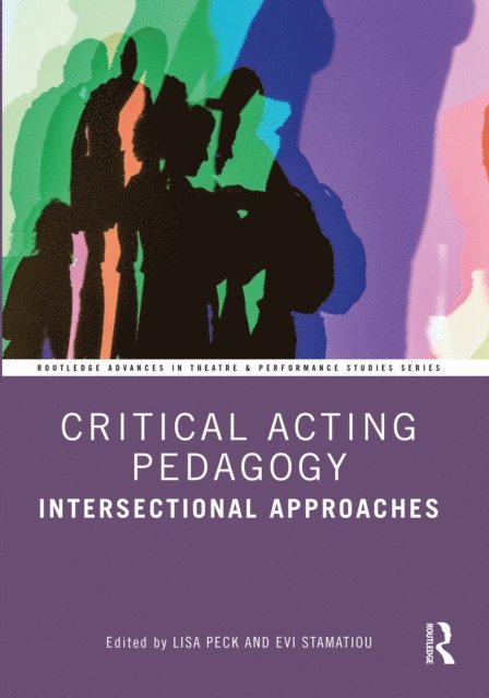 Evi Stamatiou, Lisa Peck - Critical Acting Pedagogy, E-bok