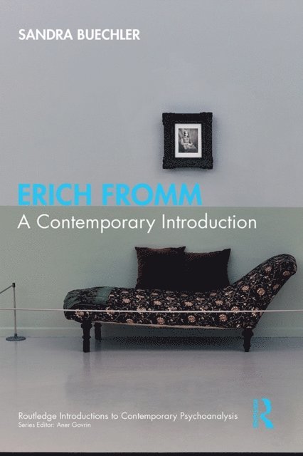 Sandra Buechler - Erich Fromm, E-bok. Tillgänglighet: Lägg i varukorg