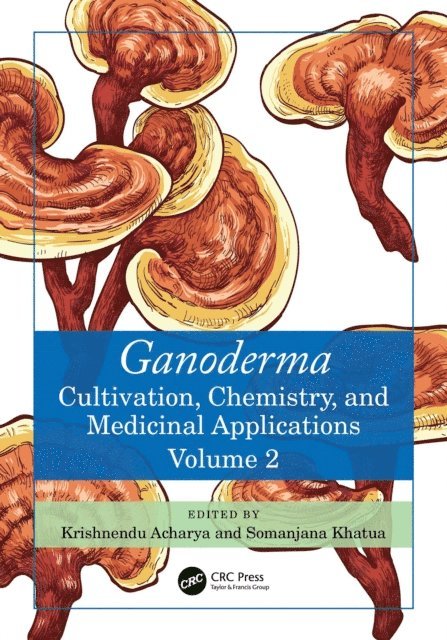Somanjana Khatua, Krishnendu Acharya - Ganoderma, E-bok