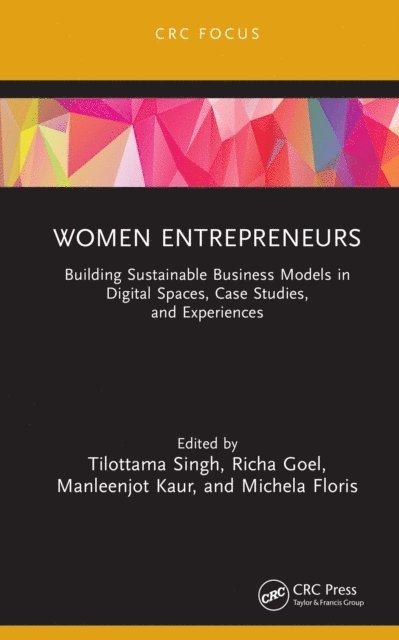 Michela Floris, Manleenjot Kaur, Richa Goel, Tilottama Singh - Women Entrepreneurs, E-bok