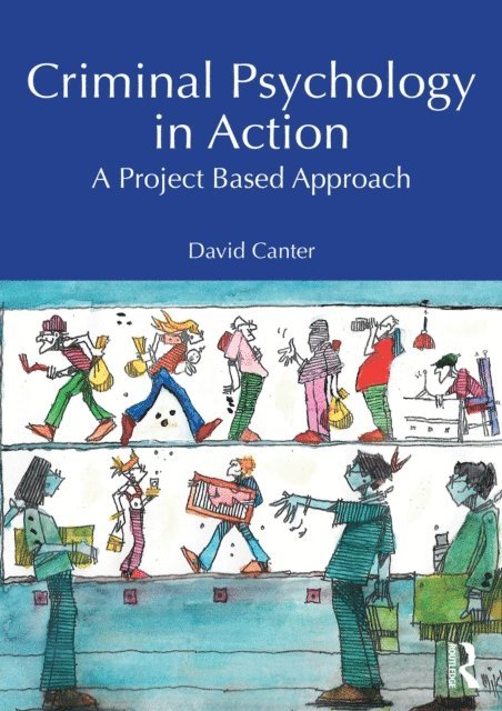 David Canter - Criminal Psychology in Action, E-bok